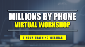 Millions By Phone Workshop