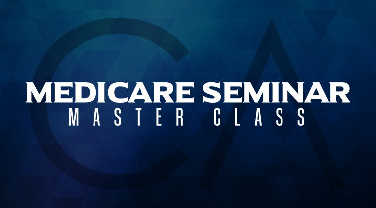 Medicare Seminar Master Class